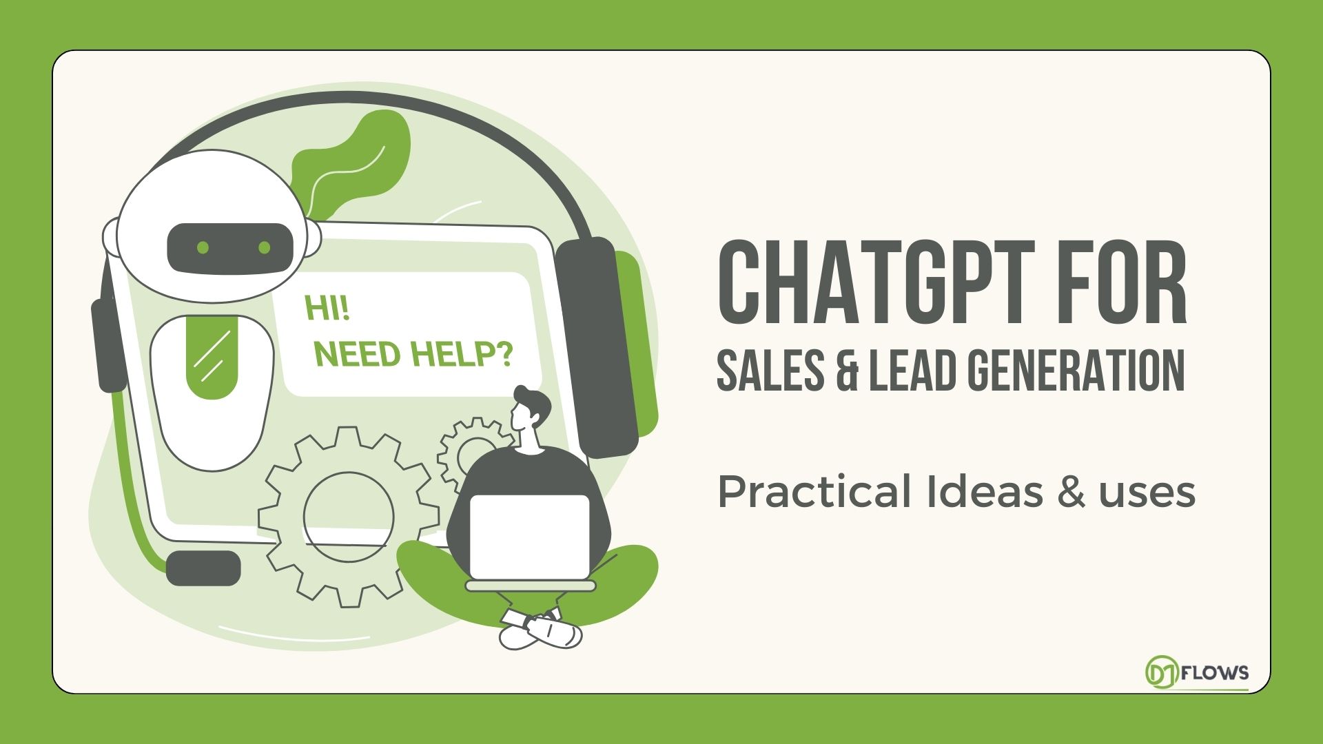 How To Use ChatGPT For Sales And Lead Generation