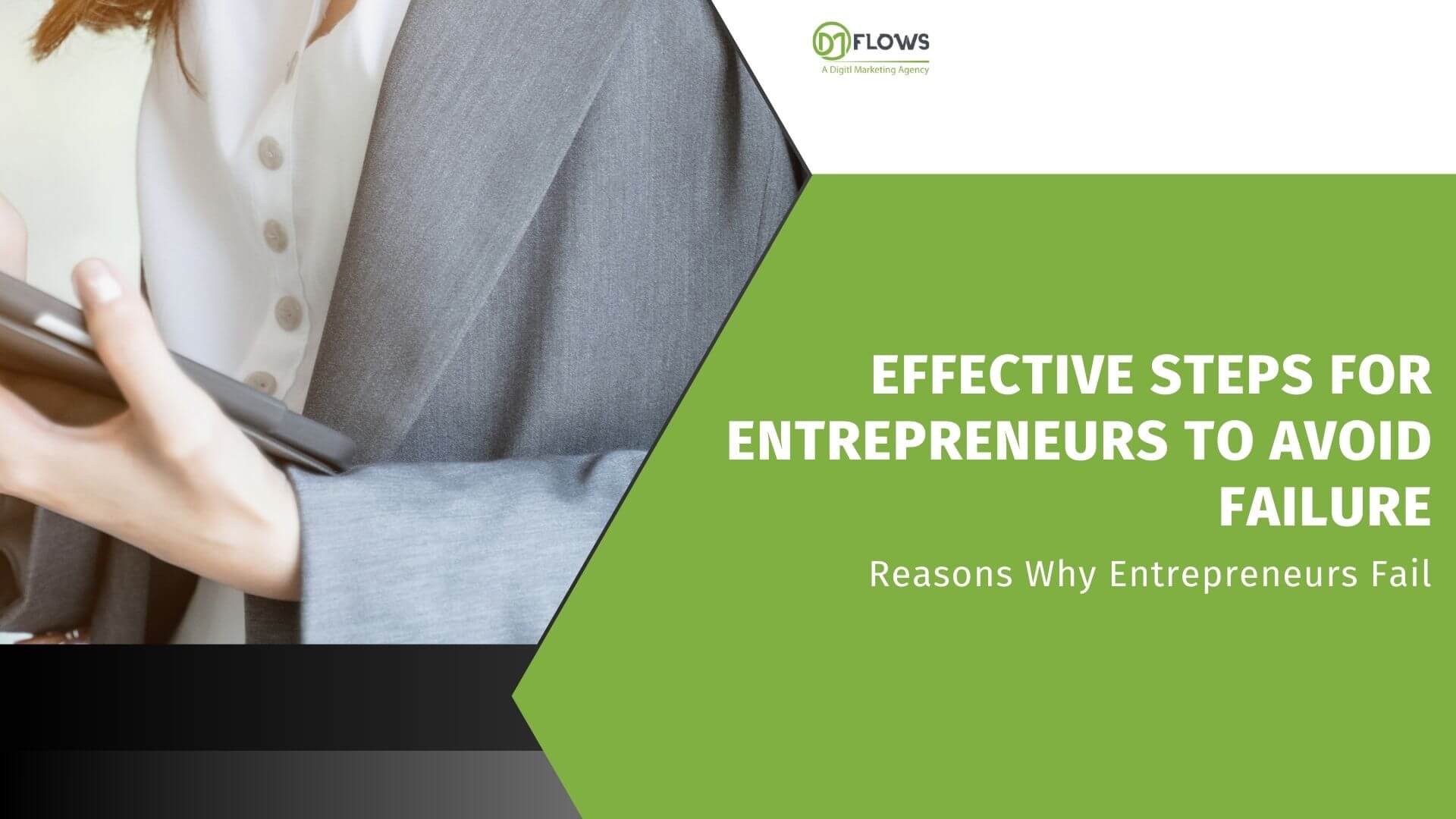 Effective Steps For Entrepreneurs To Avoid Failure