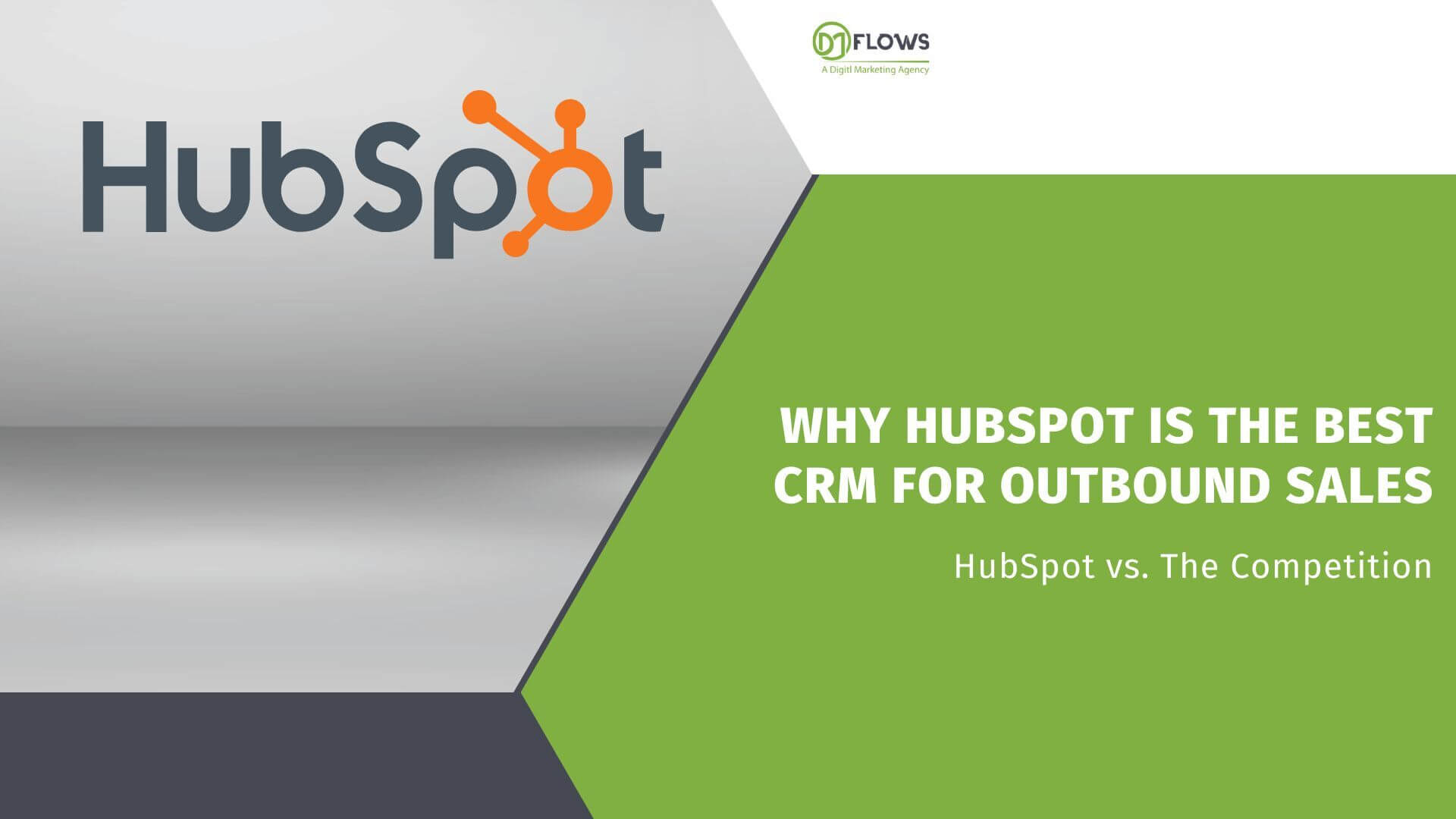 Why HubSpot Is the Best CRM For Outbound Sales