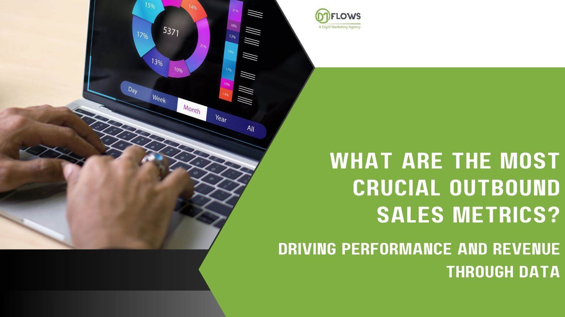 What Are The Most Crucial Outbound Sales Metrics?