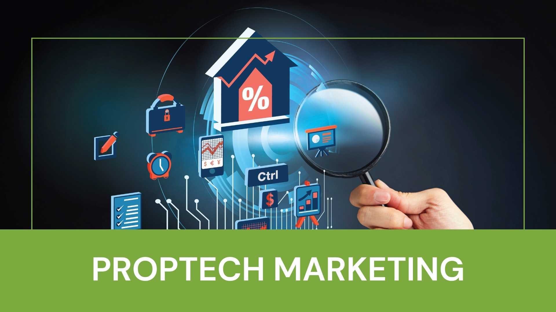 Proptech Marketing