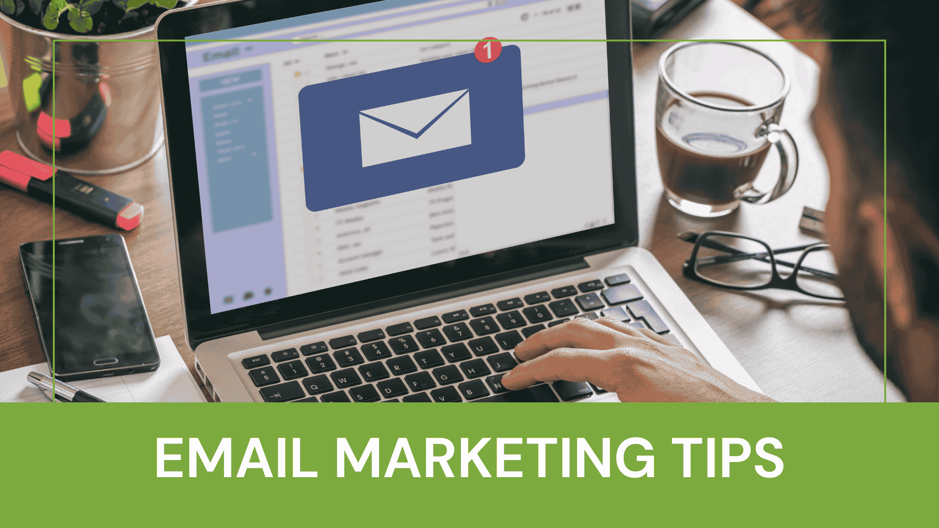 Email marketing tips